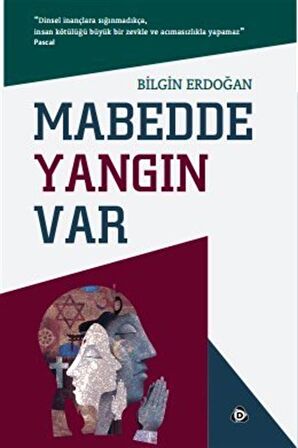 Mabedde Yangın Var / Bilgin Erdoğan