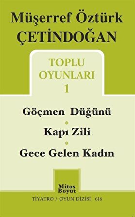 Toplu Oyunları 1 / Göçmen Düğünü - Kapı Zili - Gece Gelen Kadın