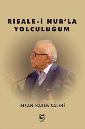 Risale-i Nur’la Yolculuğum