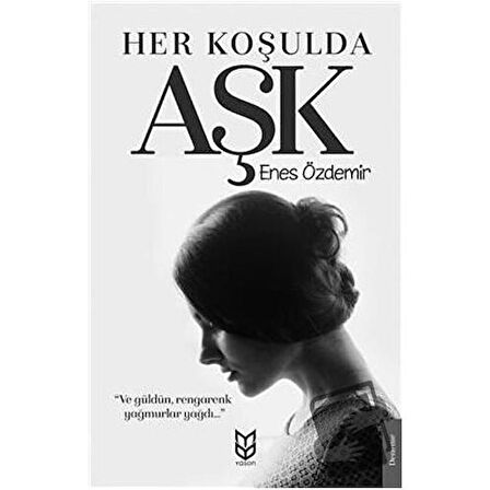 Her Koşulda Aşk