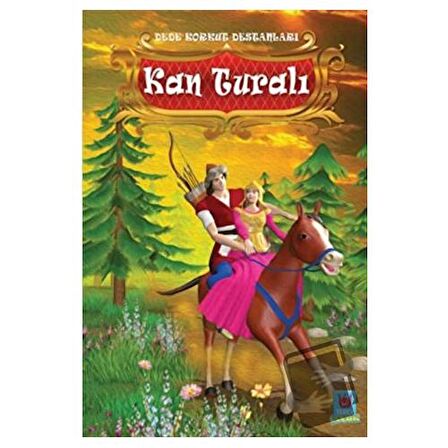 Kan Turalı - Dede Korkut Destanları