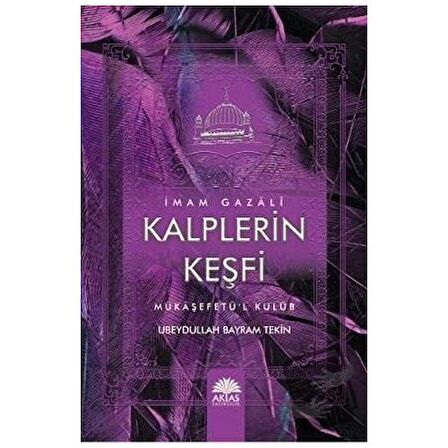 Kalplerin Keşfi İmam Gazali