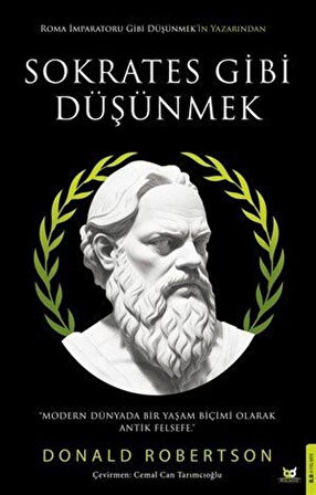 Sokrates Gibi Düşünmek / Donald J. Robertson