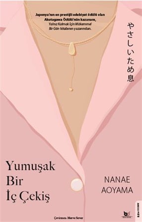 Yumuşak Bir İç Çekiş / Nanae Aoyama