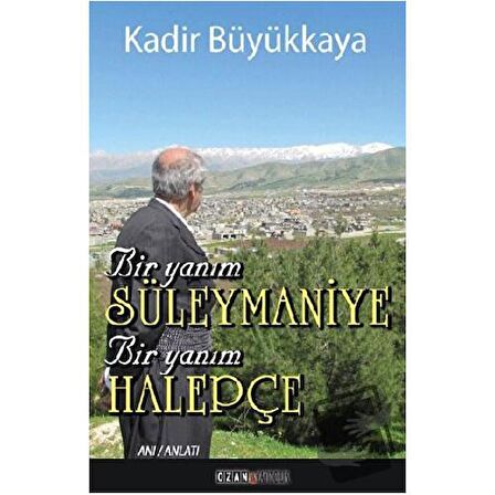 Bir Yanım Süleymaniye Bir Yanım Halepçe