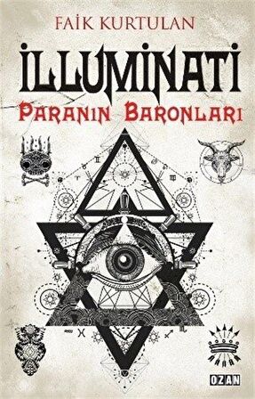 İlluminati & Paranın Baronları / Faik Kurtulan