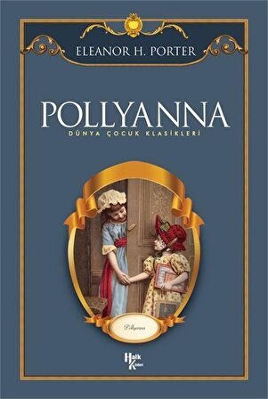 Pollyanna / Eleanor H. Porter