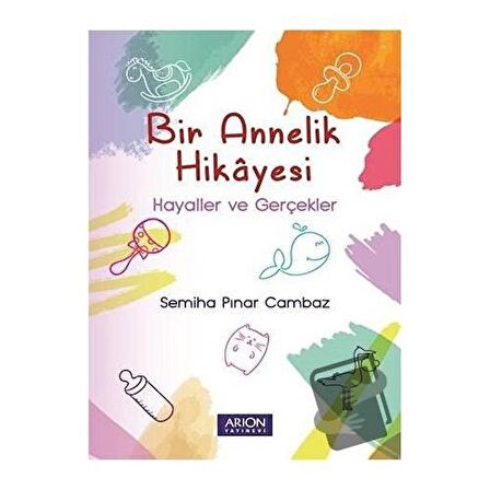 Bir Annelik Hikayesi