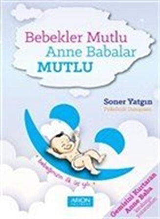 Bebekler Mutlu Anne Babalar Mutlu