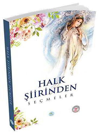 Halk Şiirinden Seçmeler