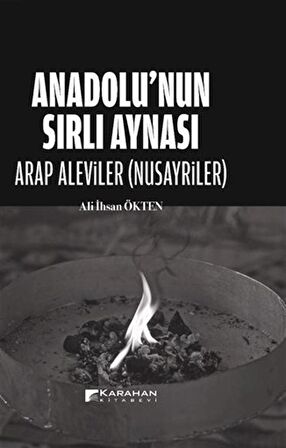 Anadolu’nun Sırlı Aynası - Arap Aleviler(Nusayriler)