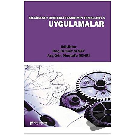 Bilgisayar Destekli Tasarımın Temelleri ve Uygulamalar