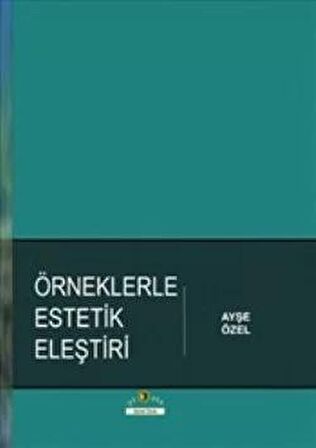 Örneklerle Estetik Eleştiri