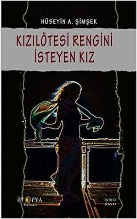 Kızılötesi Rengini İsteyen Kız