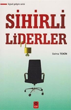 Sihirli Liderler / Selma Tekin