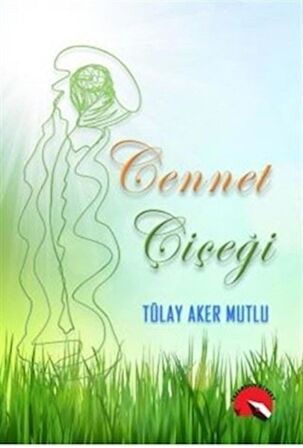 Cennet Çiçeği