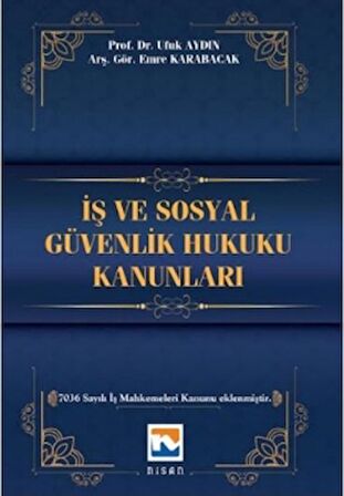 İş ve Sosyal Güvenlik Hukuku Kanunları