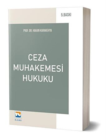 Ceza Muhakemesi Hukuku / Dr. Hakan Karakehya