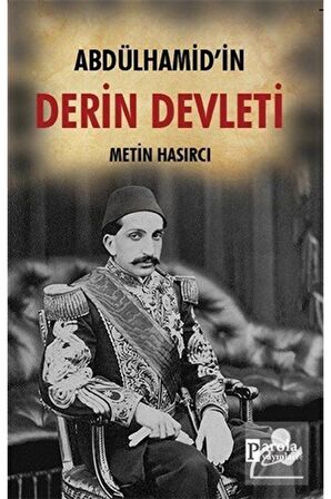 Abdülhamid'in Derin Devleti