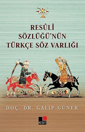 Resüli Sözlüğünün Türkçe Söz Varlığı