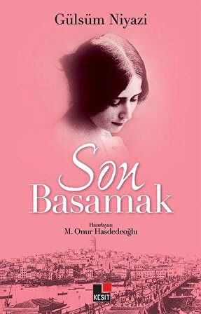 Son Basamak - Gülsüm Niyazi