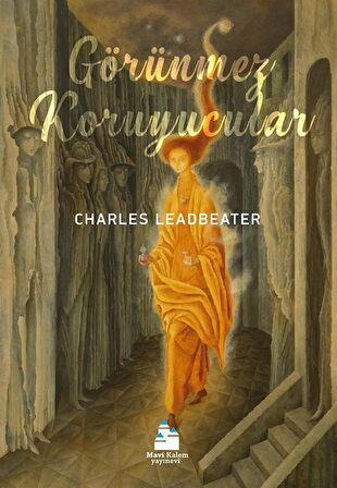 Görünmez Koruyucular / Charles Leadbeater