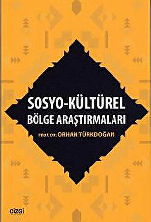 Sosyo - Kültürel Bölge Araştırmaları