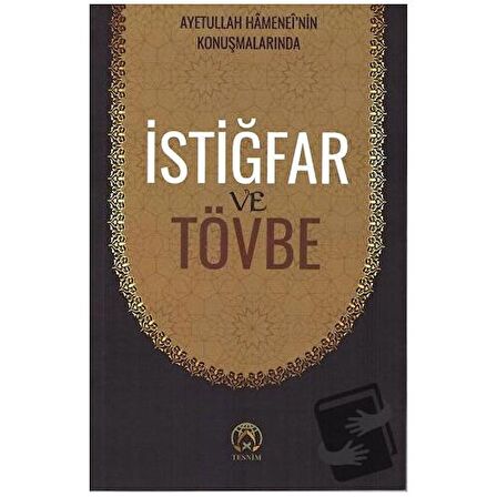 İstiğfar ve Tövbe