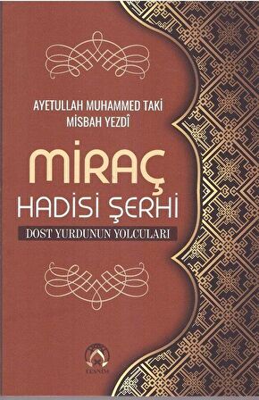 Miraç Hadisi Şerhi