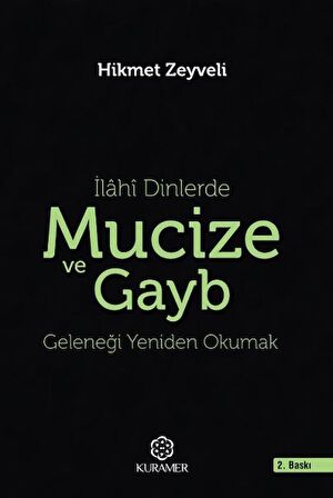 İlahi Dinlerde Mucize ve Gayb