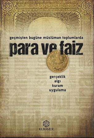 Para ve Faiz - Geçmişten Bugüne Müslüman Toplumlarda