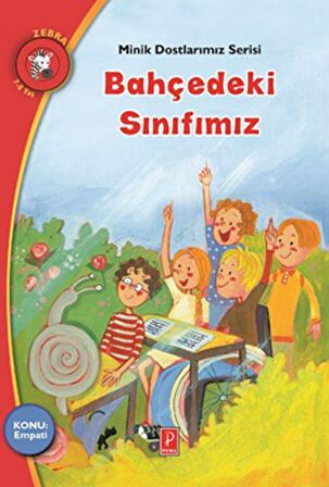 Bahçedeki Sınıfımız - Minik Dostlarımız Serisi 2