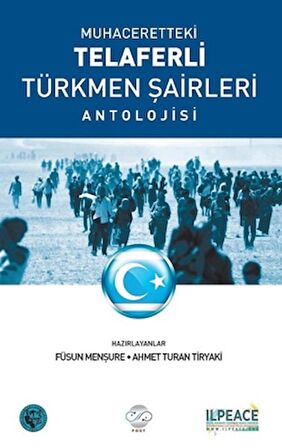 Muhaceretteki Telaferli Türkmen Şairleri Antolojisi