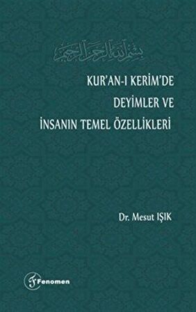 Kur’an-ı Kerim’de Deyimler ve İnsanın Temel Özellikleri