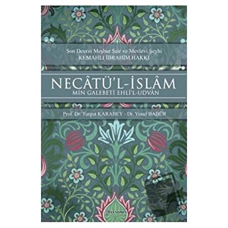 Necatü’l-İslam - Min Galebeti Ehli’l-Udvan