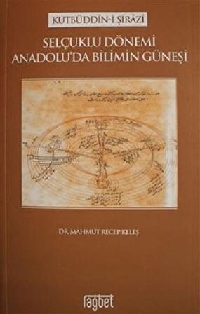 Selçuklu Dönemi Anadolu'da Bilimin Güneşi