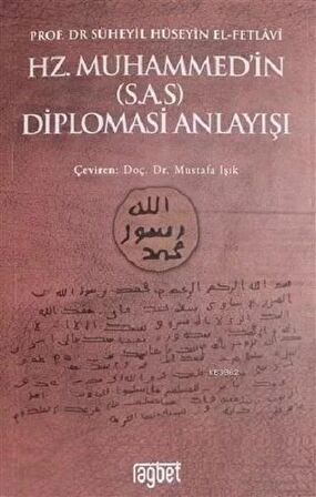 Hz. Muhammed'in (S.A.S) Diplomasi Anlayışı