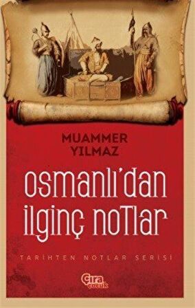 Osmanlı'dan İlginç Notlar