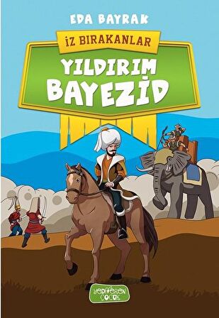 Yıldırım Bayezid - İz Bırakanlar