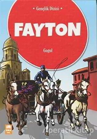 Fayton - Nikolay Vasilyeviç Gogol - Ema Genç Yayınevi