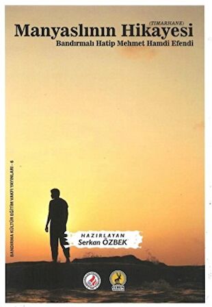 Manyaslının Hikayesi