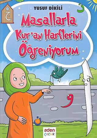 Masallarla Kur'an Harflerini Öğreniyorum