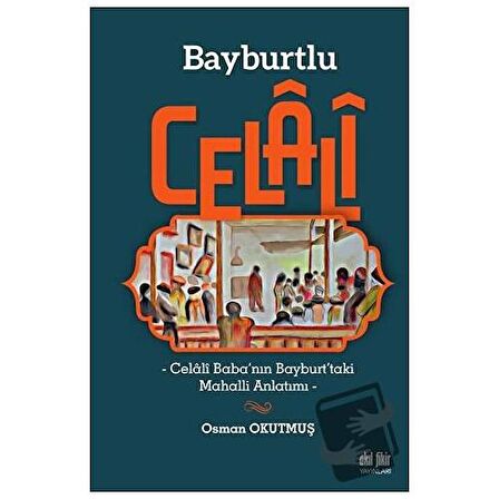 Bayburtlu Celali