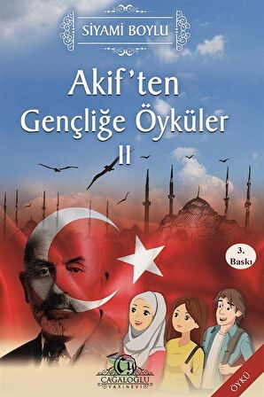 Akif'ten Gençliğe Öyküler 2