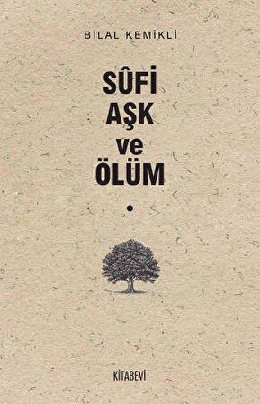 Sufi Aşk ve Ölüm