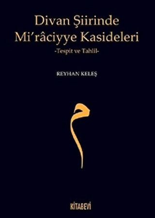 Divan Şiirinde Mi’raciyye Kasideleri