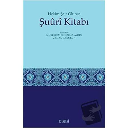 Hekim Şair Olunca Şuuri Kitabı