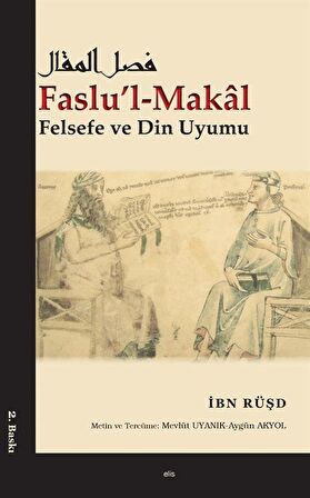 Faslu'l-Makal & Felsefe ve Din Uyumu / İbn Rüşd