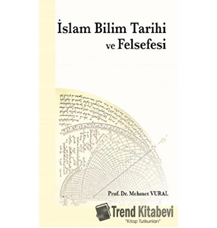 İslam Bilim Tarihi ve Felsefesi