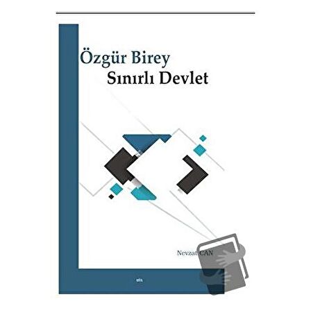 Özgür Birey Sınırlı Devlet